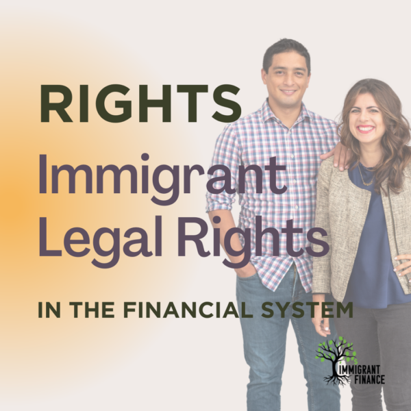 RIGHTS: Immigrant Legal Rights in the Financial System Training