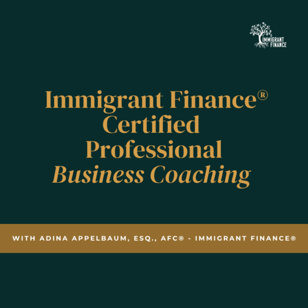 Immigrant Finance® Certified Professional Business Coaching
